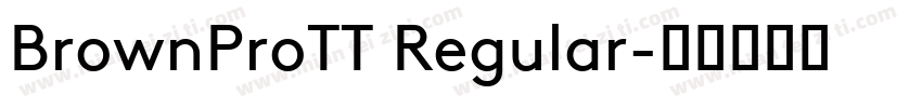 BrownProTT Regular字体转换